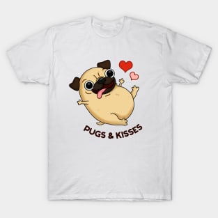 Pugs & Kisses Funny Dog Pun T-Shirt